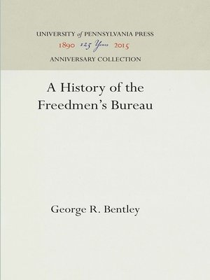 cover image of A History of the Freedmen's Bureau